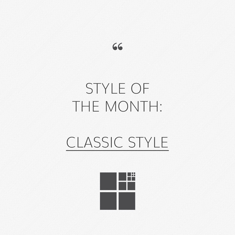 Classic style: Elegant and welcoming