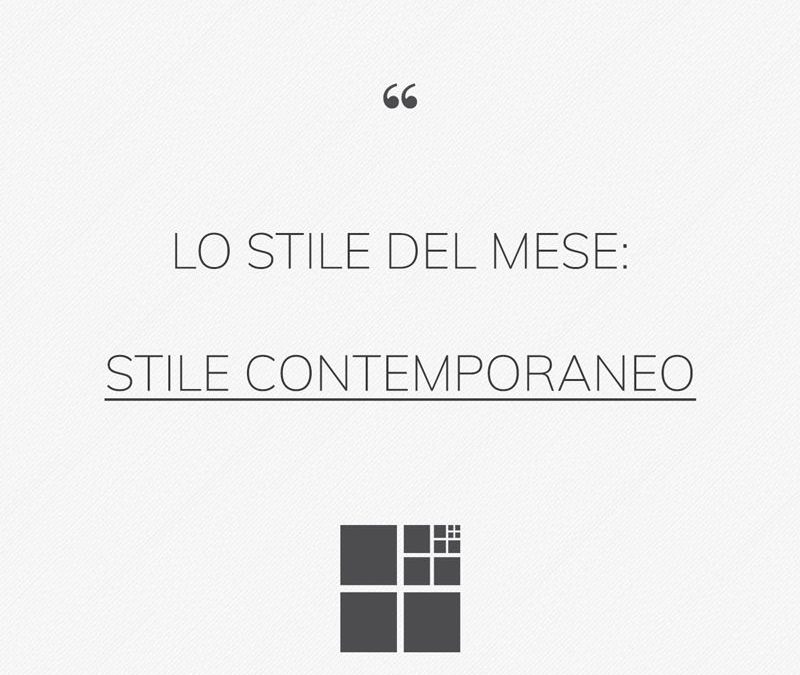 Lo stile contemporaneo: il mondo dell’arredamento ai giorni d’oggi